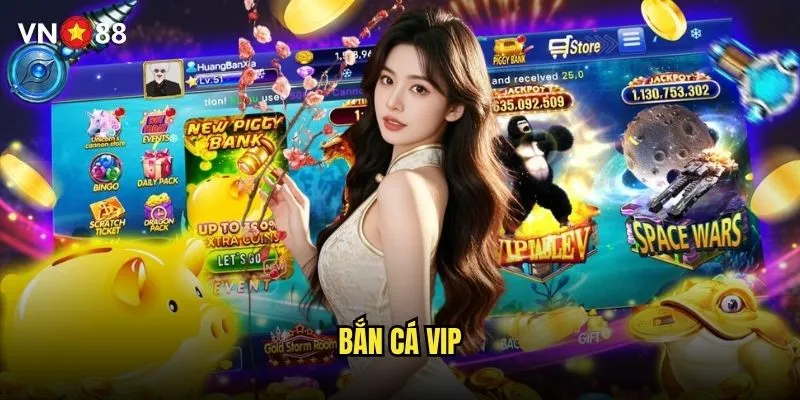 Bắn cá VIP