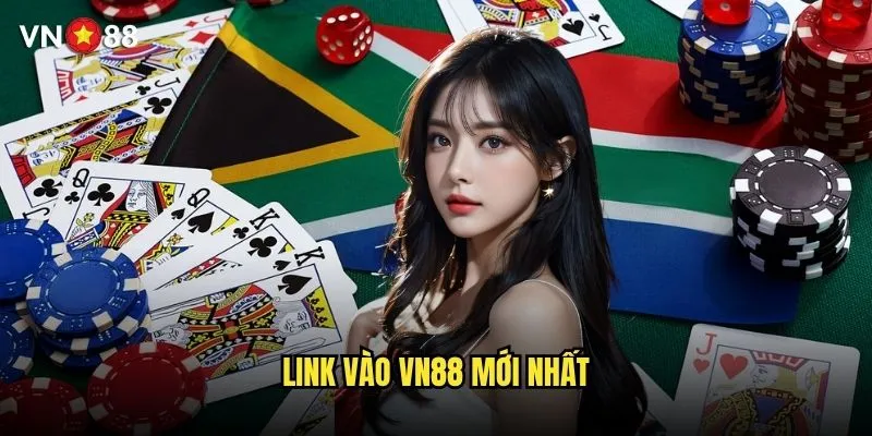 Link vào vn88 mới nhất