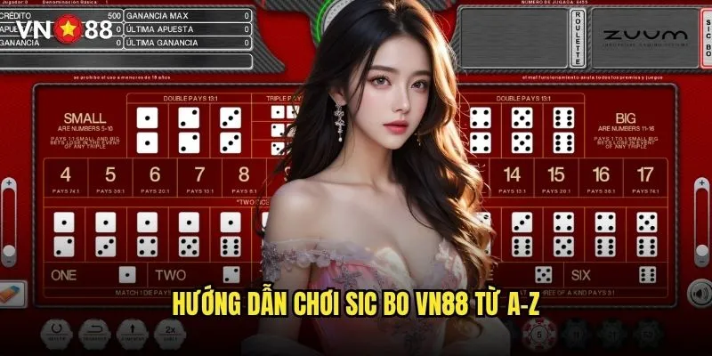 Sic Bo vn88 có những kiểu cược nào đem lại lợi nhuận cao? 2 Hướng dẫn chơi sic bo vn88 từ A-Z